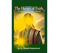 The Heroes of Faith: Stories of the Shia Imams