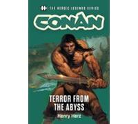 The Heroic Legends Series - Conan: Terror From The Abyss (ebook)