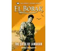 The Heroic Legends Series - El Borak: The Siege Of Lamakan (ebook)