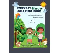 The Hero's Coloring Book: The Boy Who Love's Badges