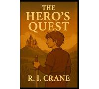 The Hero's Quest