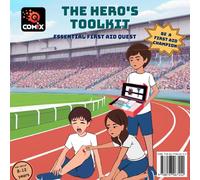 THE HERO'S TOOLKIT - ESSENTIAL FIRST AID QUEST