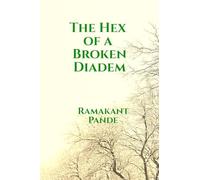 The Hex of a Broken Diadem