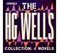 The HG Wells Collection: 4 Novels