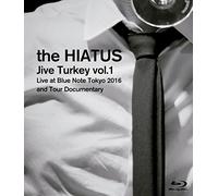 The Hiatus - Jive Turkey Vol.1 Live At Blue Note Tokyo 2016 And Tour Documentary [Edizione: Giappone] [Italia] [Blu-ray]