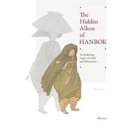 The Hidden Allure of HANBOK: An Enduring Legacy of Style and Refinement