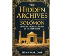 THE HIDDEN ARCHIVES OF SOLOMON