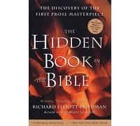 The Hidden Book in the Bible: The Discovery of the First Prose Masterpiece