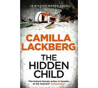 The Hidden Child (Patrik Hedstrom and Erica Falck): The pulse-pounding historical murder mystery novel: Book 5