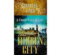 The Hidden City: A Charles Lenox Mystery (Center Point Premier Mystery (Large Print))