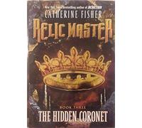 The Hidden Coronet #3 (Relic Master)