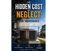 The Hidden Cost of Neglect: A guide to Preventive HVAC Maintenance for Schools, Churches, and Businesses