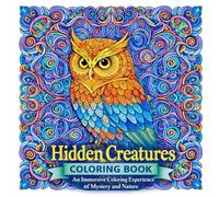 The Hidden Creatures Coloring Book: An Immersive Coloring Experience of Mystery and Nature