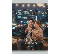 THE HIDDEN CROWN