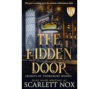 The Hidden Door: A Southern Gothic Romance (Secrets of Thornbury Woods)