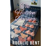 The Hidden Drawer: A guidebook for boys and men