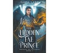 The Hidden Fae Prince (Princes of Elladar)