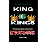The Hidden Flames from King of Kings Workbook: How Scott Anderson’s Insight into Revolution Unmasks the Cost of Political Arrogance and Religious Nationalism