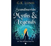 The Hidden Folk: 1 (Scandinavian Myths and Legends)