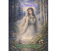 The Hidden Folk: Folklore of Pines & Northern Lights (Cute Coloring Books)