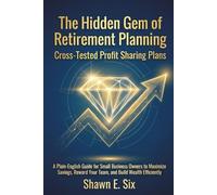 The Hidden Gem of Retirement Planning: Cross-Tested Profit Sharing Plans