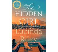 The Hidden Girl: A spellbinding historical drama about family secrets and the power of destiny from the global number one bestseller