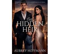 The Hidden Heir: 1 (Empire of Desire)
