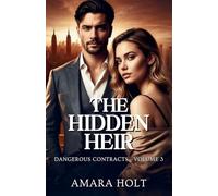 The Hidden Heir (3) (Dangerous Contracts)