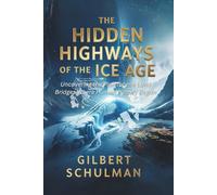 The Hidden Highways of the Ice Age: Uncovering the Pleistocene Land Bridges Where Human History Began