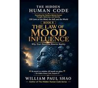 The Hidden Human Code: The Law of Mood Influence