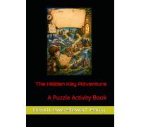 The Hidden Key Adventure: A Puzzle Activity Book (The Rebuilding Thresholds Series)