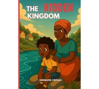 THE HIDDEN KINGDOM