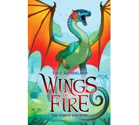 The Hidden Kingdom: Volume 3: 03 (Wings of Fire, 3)
