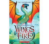 The Hidden Kingdom (Wings of Fire #3): Volume 3