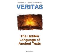 The Hidden Language of Ancient Texts: 1
