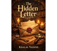 The hidden latter: A Story of a Mother’s Secret and a World-Changing Genius