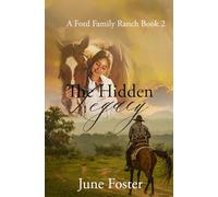 The Hidden Legacy (A Ford Family Ranch)
