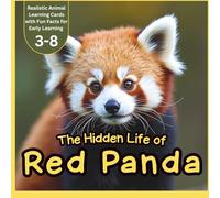 The hidden life of Red Panda Facts for Kids : Fun and Educational Wildlife Facts with Realistic Photos: Learn About Red Pandas, Their Habitat, Diet, ... | Nature Learning | Homeschool Resource