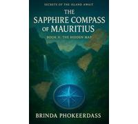 The Hidden Map: 2 (The Sapphire Compass of Mauritius)
