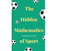 The Hidden Mathematics of Sport
