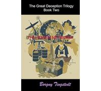 The hidden networks: The Great Deception Trilogy, Book Two