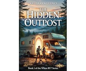 The Hidden Outpost: A Cherokee Trail of Secrets (When RV?)