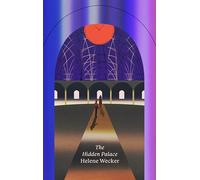 The Hidden Palace: A Novel of the Golem and the Jinni