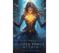 The Hidden Power Within