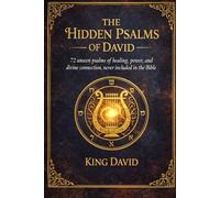 THE HIDDEN PSALMS OF DAVID