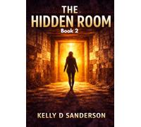 The Hidden Room (The Unfinished Series)