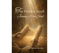 The Hidden Scroll: Journey of the Soul