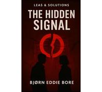 THE HIDDEN SIGNAL (LEAS & SOLUTIONS)