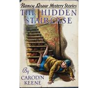 The Hidden Staircase: A Nancy Drew Mystery