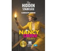 The Hidden Staircase: A Nancy Drew Mystery